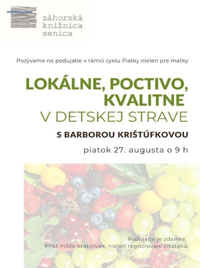 Lokálne, poctivo, kvalitne v detskej strave